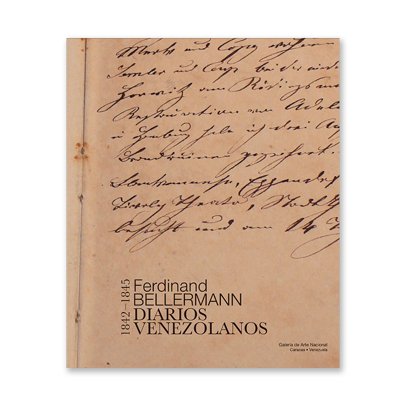 Erdinand Bellermann. Diarios Venezolanos - Book Design
